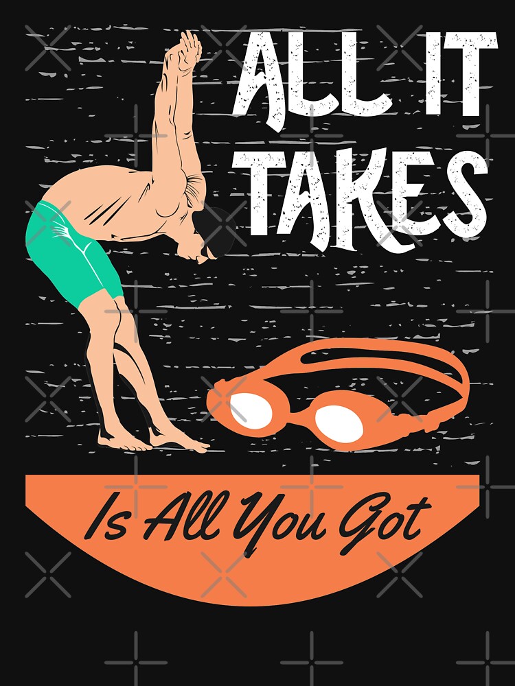 All it Takes is All You Got Essential T-Shirt