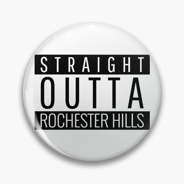 Item preview, Straight Outta Rochester Hills Michigan  designed and sold by Teelogic.