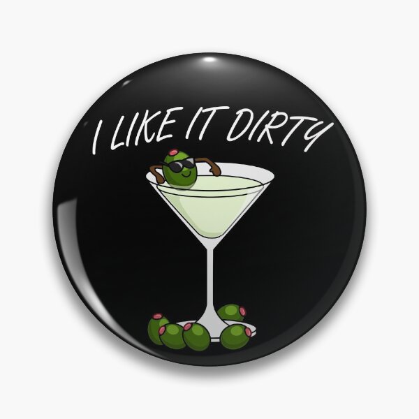 Artikelvorschau, Ich mag es schmutzig Martini Liebhaber Cocktail Getränk Olive Martini Ausrüstung entworfen und verkauft von DynamicDesign.