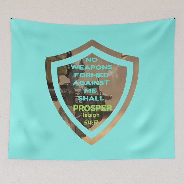 Item preview, No weapons formed against me shall prosper Isaiah 54:17 designed and sold by DIBS2021.