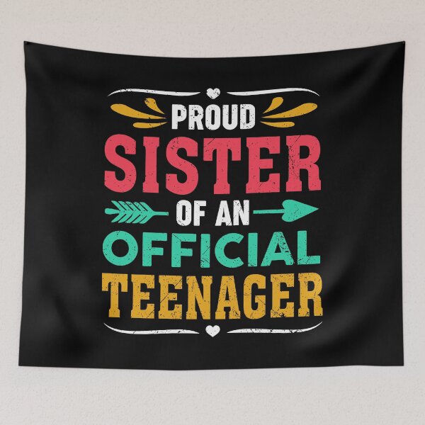 Item preview, Proud Sister Of Official Teenager 13th Birthday Sis Funny designed and sold by kristazzsa112.