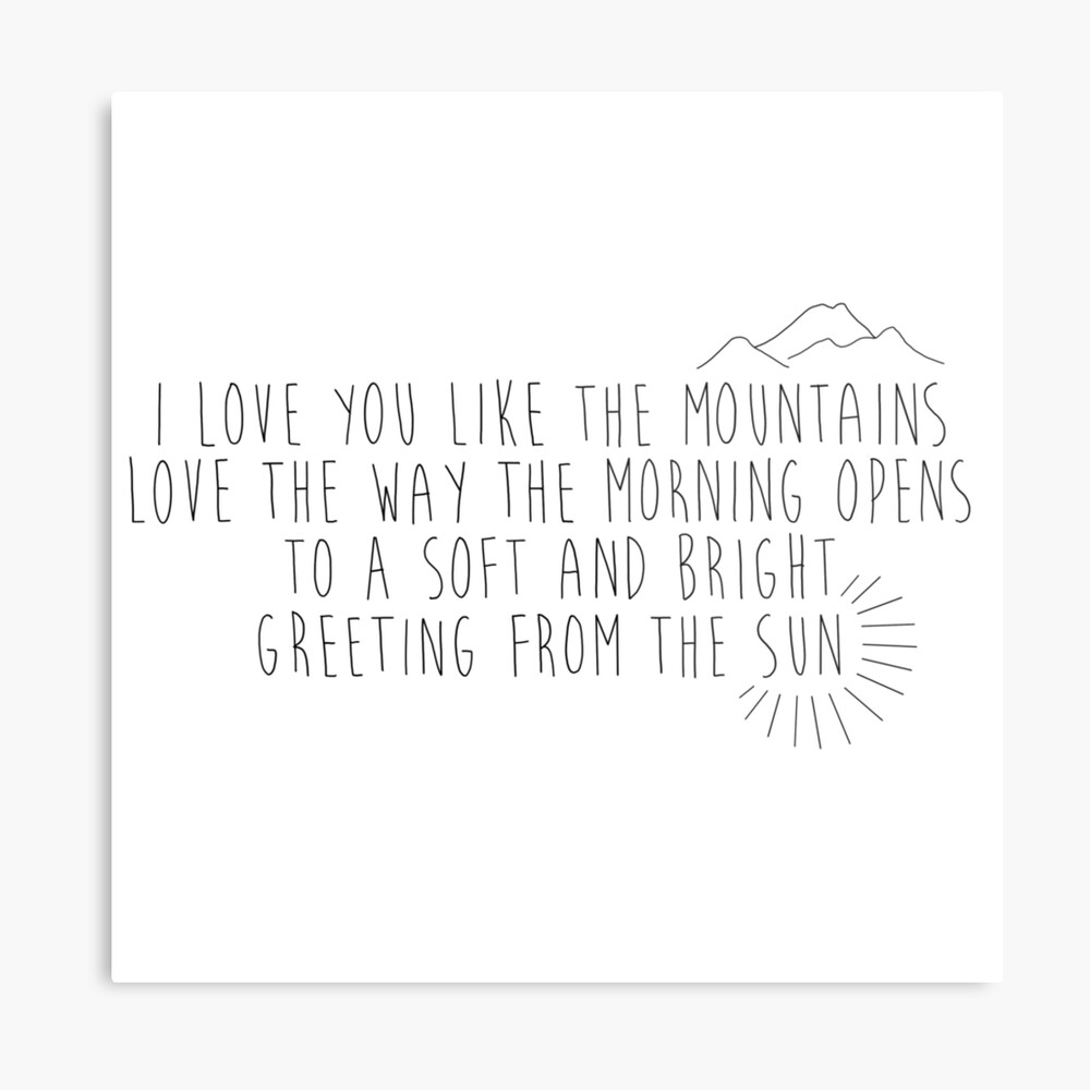 I love you like the mountains shops sign