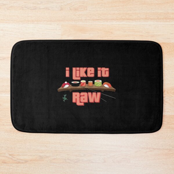 Item preview, I Like It Raw designed and sold by Eric Raymond.