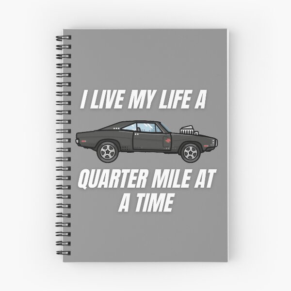 Item preview, I live my life a quarter mile at a time { dom fast and furious } designed and sold by MOTOSHIFT.