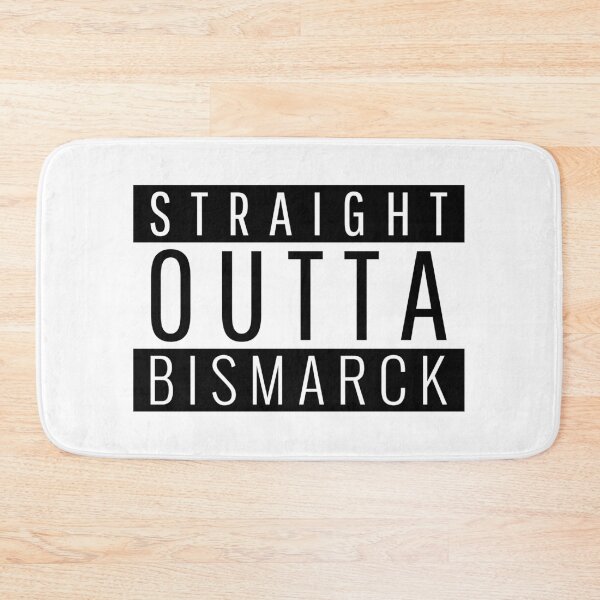 Item preview, Straight Outta Bismarck North Dakota  designed and sold by Teelogic.