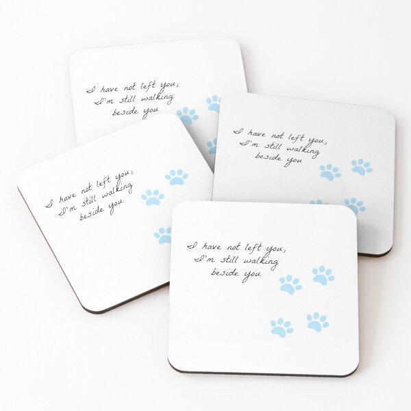 Item preview, I have not left you, I'm still walking beside you Pet Memory designed and sold by MicbellaArt.