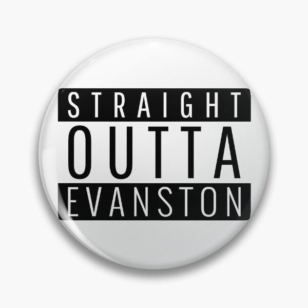 Item preview, Straight Outta Evanston Illinois  designed and sold by Teelogic.