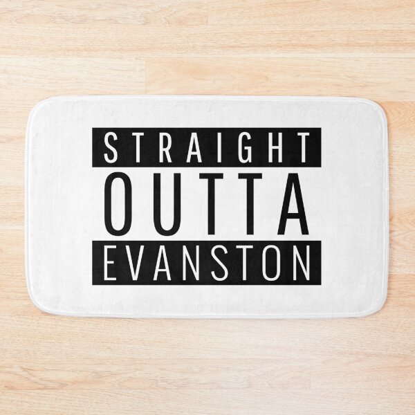 Item preview, Straight Outta Evanston Illinois  designed and sold by Teelogic.
