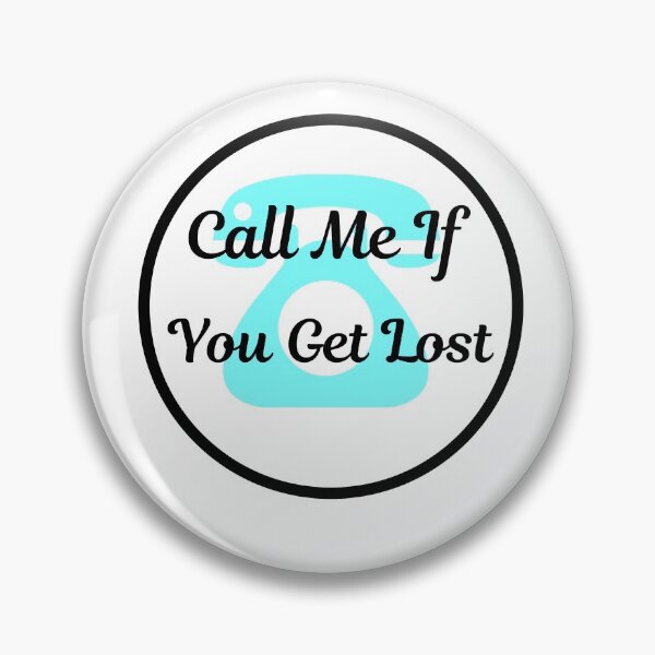 Item preview, Call Me If You Get Lost designed and sold by Peter Stawicki.