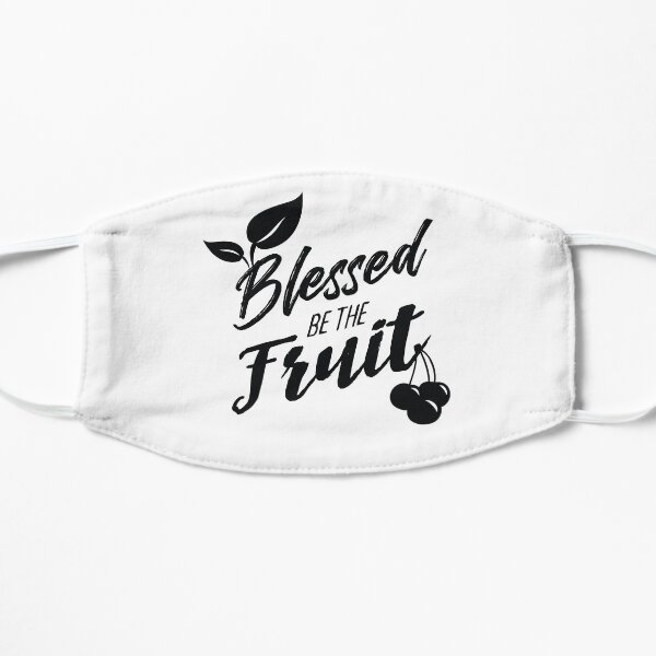 Blessed Be The Fruit Handmaid Flat Mask