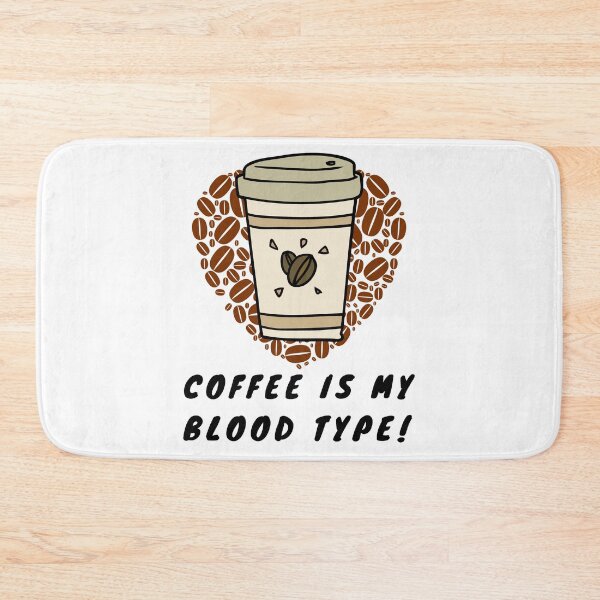 Item preview, Coffee is my Blood Type (Hot and White) designed and sold by Heather  Hope.