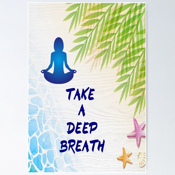 Item preview, TAKE A DEEP BREATH -YOGA AND MEDITATION PRACTICE designed and sold by samArtline.