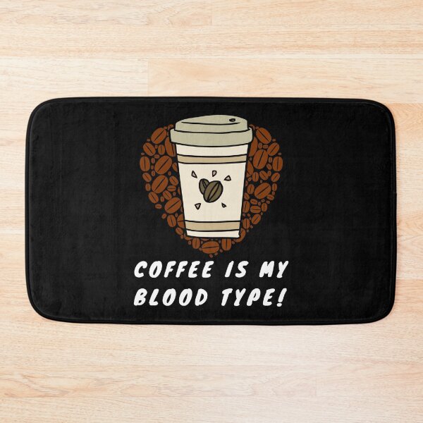 Item preview, Coffee is my Blood Type (Hot and Black) designed and sold by Heather  Hope.