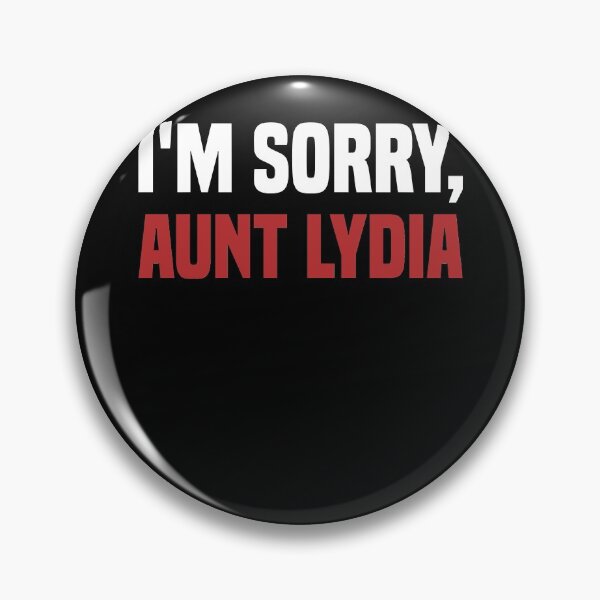 Item preview, Sorry Aunt Lydia  designed and sold by CrumNaomi.