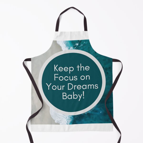 Item preview, Keep the Focus on Your Dreams Baby! designed and sold by IAmWomanstore.