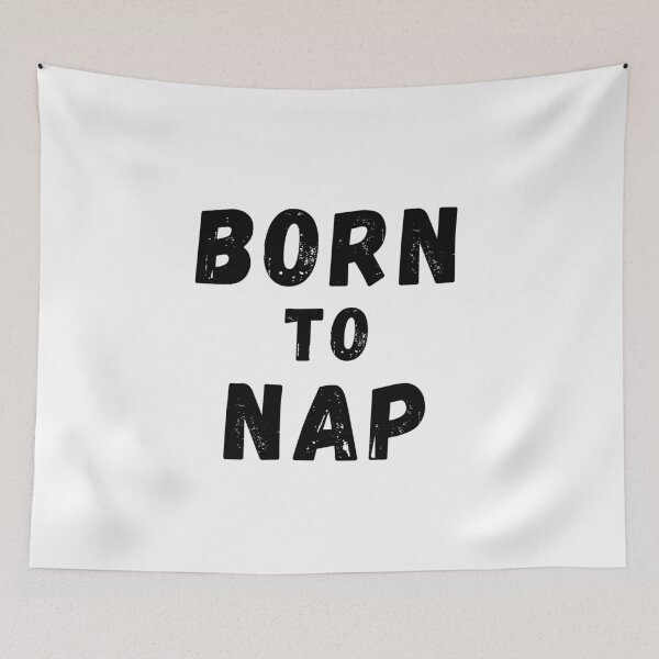 Item preview, Born To Nap. Perfect For the Sleepy Heads and Nap Lovers. designed and sold by That Cheeky Tee.