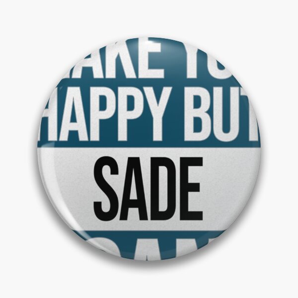 Item preview, Sade Name - Money Cant Make You Happy But Sade designed and sold by RuralPeddler.