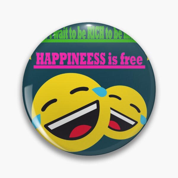 Item preview, don't wait to be rich to be happy designed and sold by Bluelotusap.