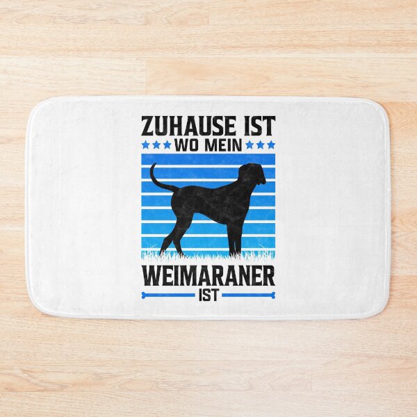 Item preview, Weimaraner home hunting dog pointing dog saying designed and sold by madgrfx.
