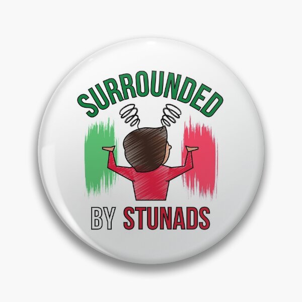 Item preview, Surrounded By Stunads (Stunad Meme) designed and sold by i-longmanshop.