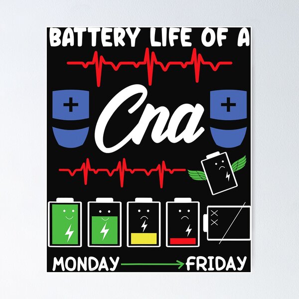 Item preview, CNA funny battery life of a certified nurse assistant designed and sold by MarioFagone.