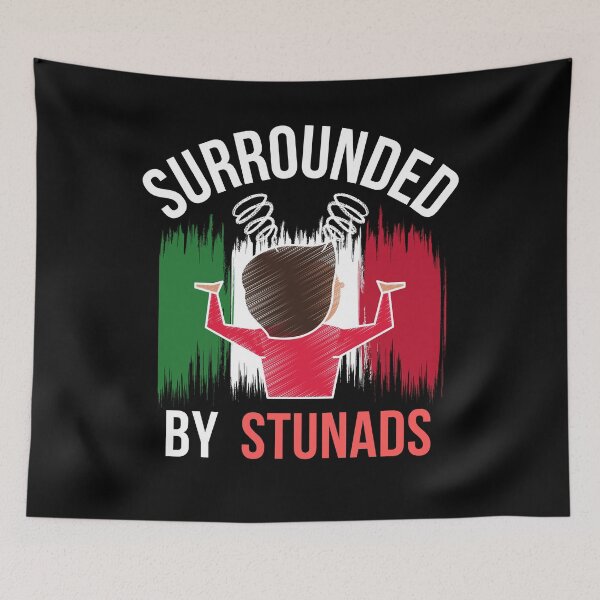 Item preview, Surrounded By Stunads (Italian quote) designed and sold by i-longmanshop.