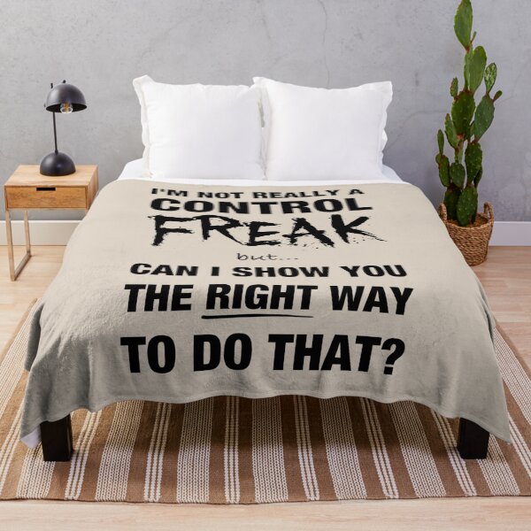 Item preview, I’m not really a control freak but… can I show you the right way to do that? (5) designed and sold by DotorEaon.