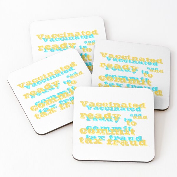 Item preview, Vaccinated And Ready To Commit Tax Fraud designed and sold by RJuliya.