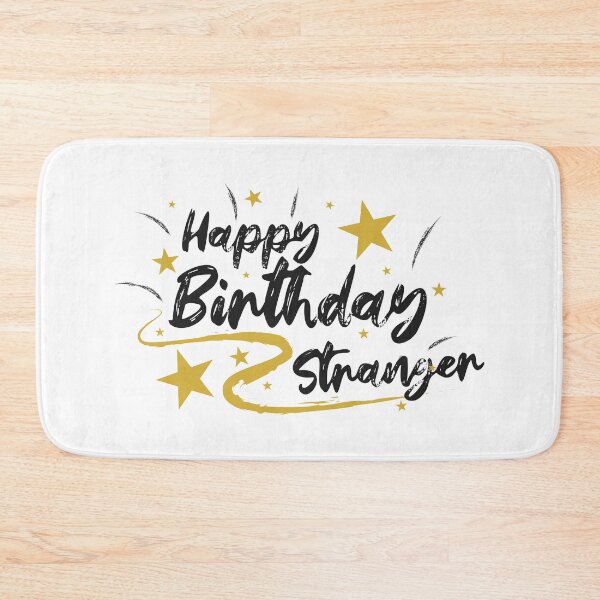 Item preview, Happy Birthday Stranger wish designed and sold by Muditha88.