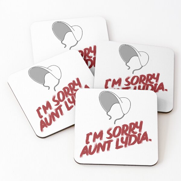 Item preview, I'm sorry aunt Lydia quote designed and sold by ChoudhuryAmy.