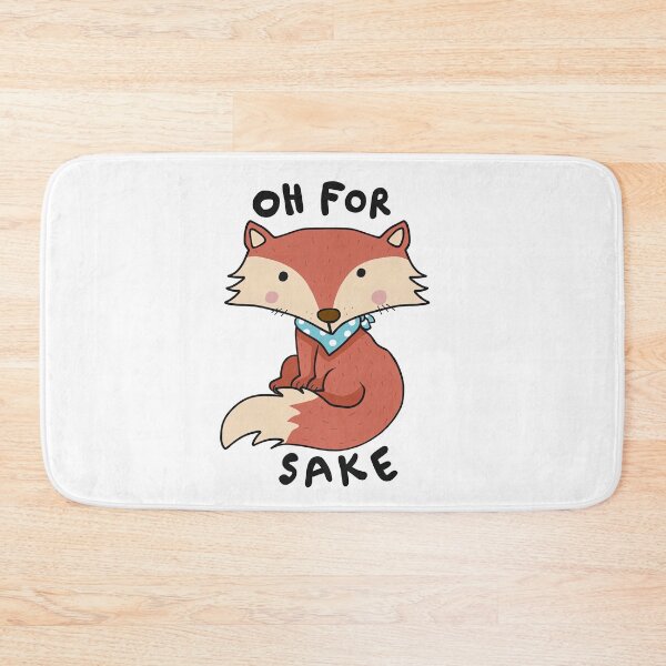 Item preview, For Fox Sake, Oh For Fox Sake, Fox Sake, Fox designed and sold by graphic-genie.