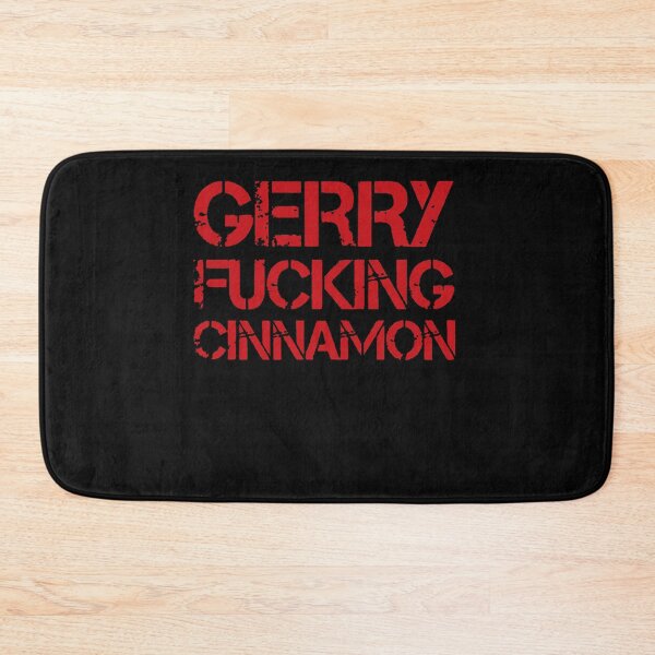 Item preview, Gerry Fucking Cinnamon designed and sold by Frankcampbe.