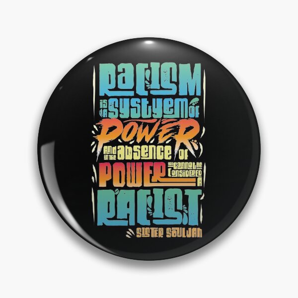 Item preview, Racism As A System of Power Sister Souljah designed and sold by TeeSwagDesings1.