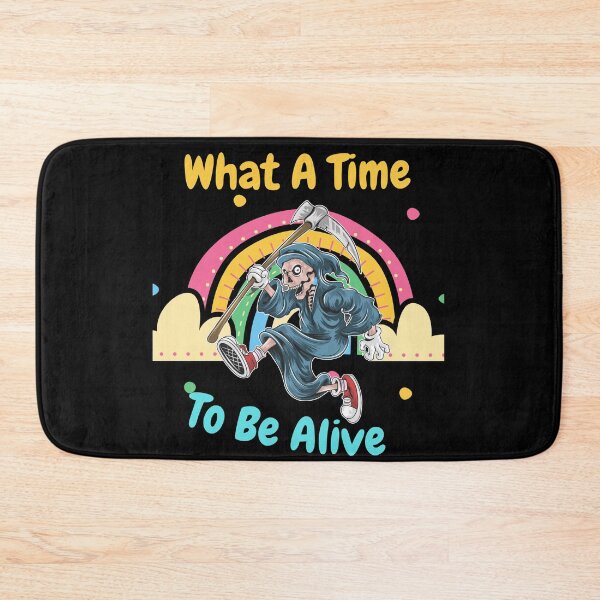 Item preview, What A Time To Be Alive designed and sold by Buzzbazaar.