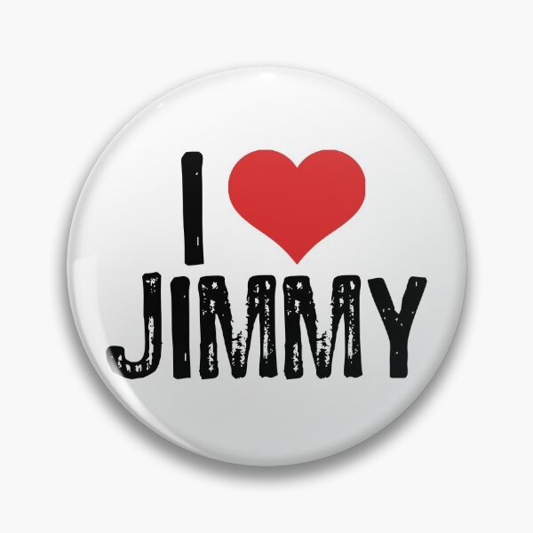 Item preview, I Love Jimmy designed and sold by The "I Love Everything" Shop.