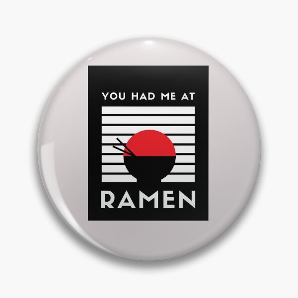 Item preview, You had me at Ramen - Funny Japanese Ramen Shirt designed and sold by HailYourPug.