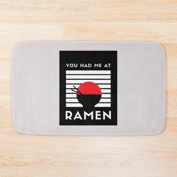 Item preview, You had me at Ramen - Funny Japanese Ramen Shirt designed and sold by HailYourPug.