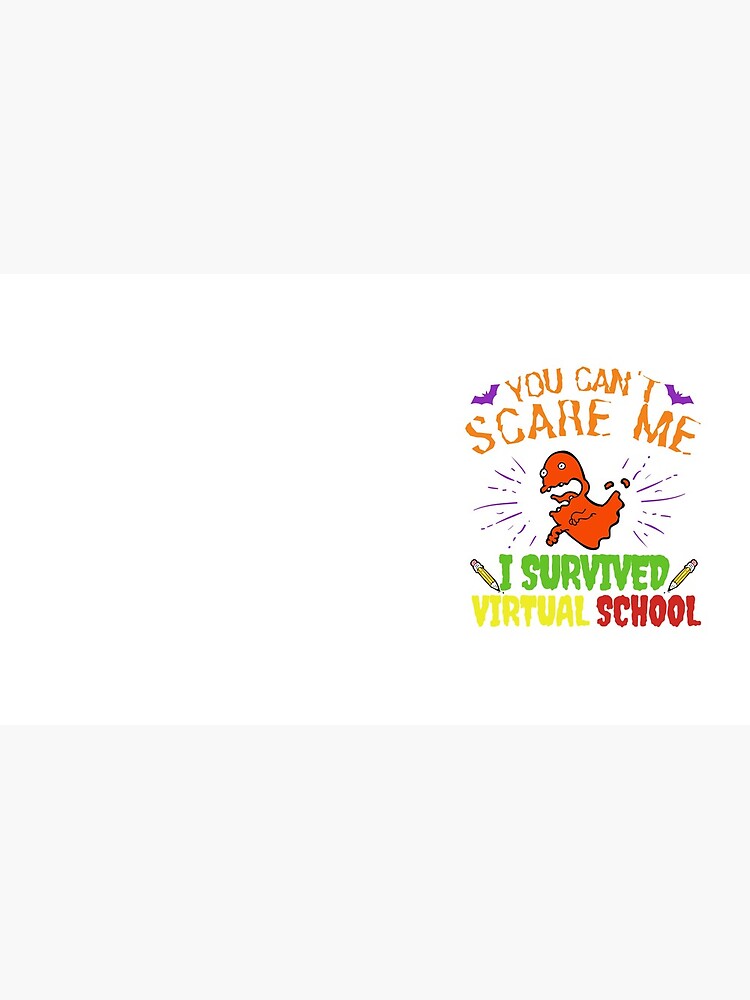 Thumbnail 6 of 6, Coffee Mug, You Can't Scare Me I Survived Virtual School, Halloween Funny Design for Students designed and sold by Konstantinospod.