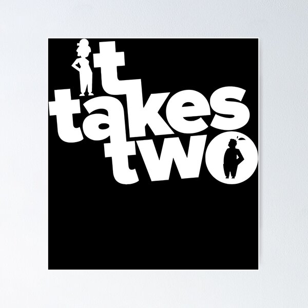 It takes two Poster by TheLucasStory