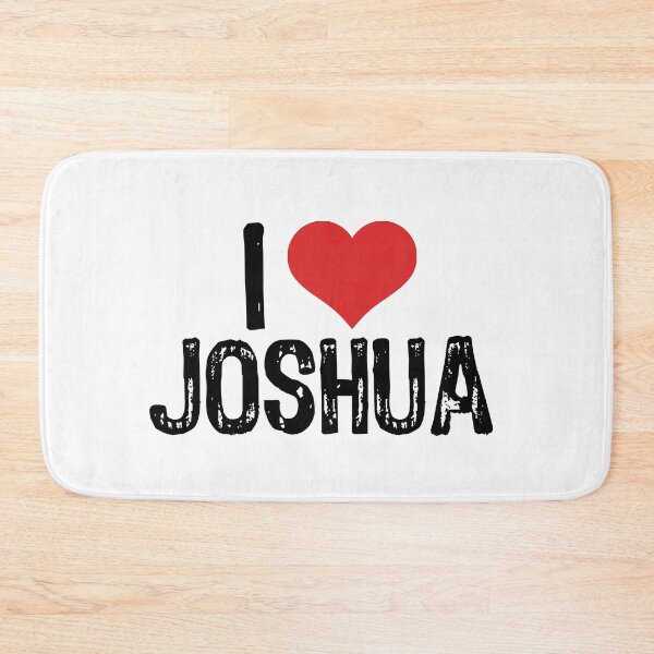 Item preview, I Love Joshua designed and sold by The "I Love Everything" Shop.