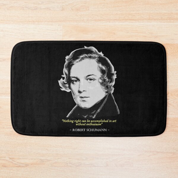 Item preview, Robert Schumann Quote  designed and sold by dorlancorp.