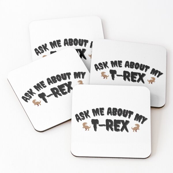Item preview, Ask me about my T-rex - Dino lovers - Jurassic Period designed and sold by For the love of Pixels.