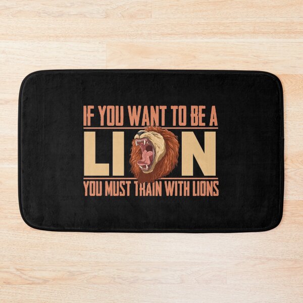Item preview, If you want to be a lion you must train with lions designed and sold by melomedia.