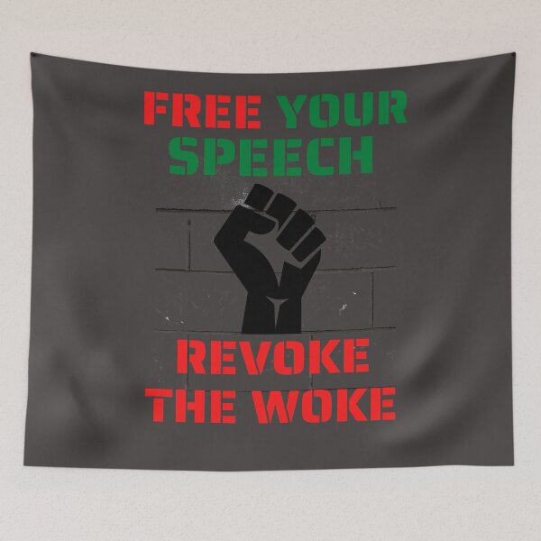 Item preview, FREE YOUR SPEECH, REVOKE THE WOKE designed and sold by DCStriker2021.