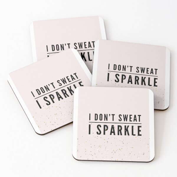 Item preview, I don’t sweat I sparkle designed and sold by Stationeryamore.