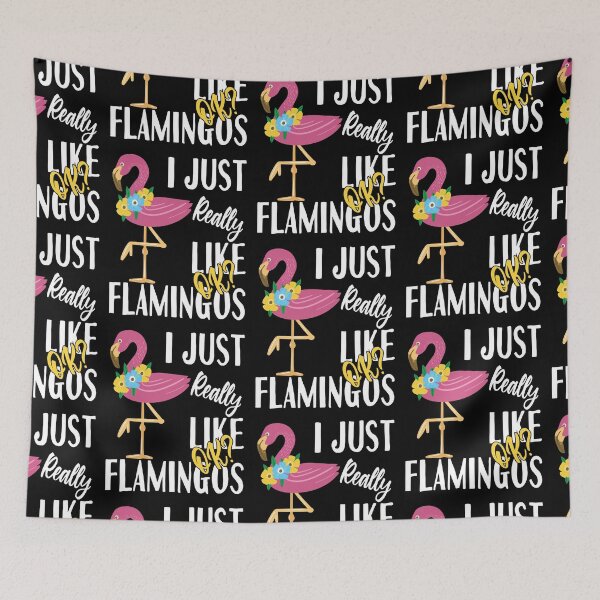 Item preview, I Just Really Like Flamingos Ok? designed and sold by AnveeBubbles.
