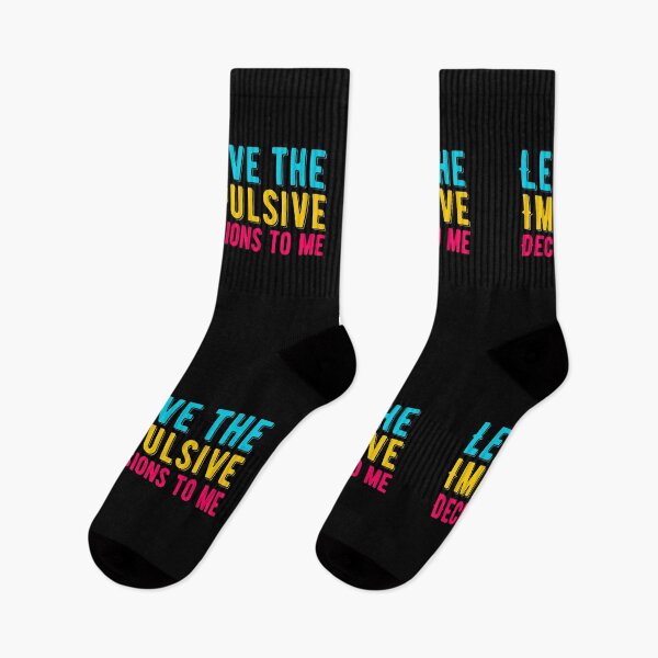 Item preview, #ADHD - Leave The Impulsive Decisions To Me, Attention Deficit Hyperactive Disorder designed and sold by MJDezigns.