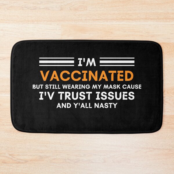 Item preview, I'm Vaccinated But Still Wearing My Mask designed and sold by TINASTORESHOPE.