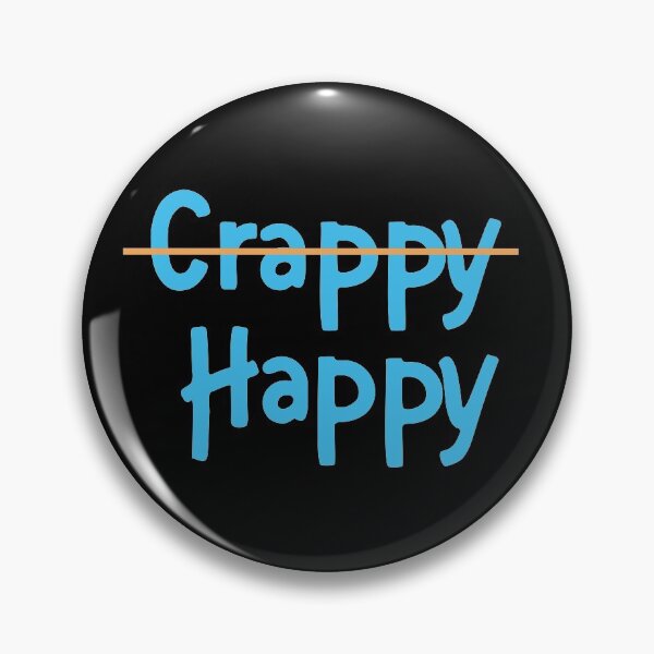 Item preview, Not Crppy Just Happy designed and sold by Sumaiya's Zone.