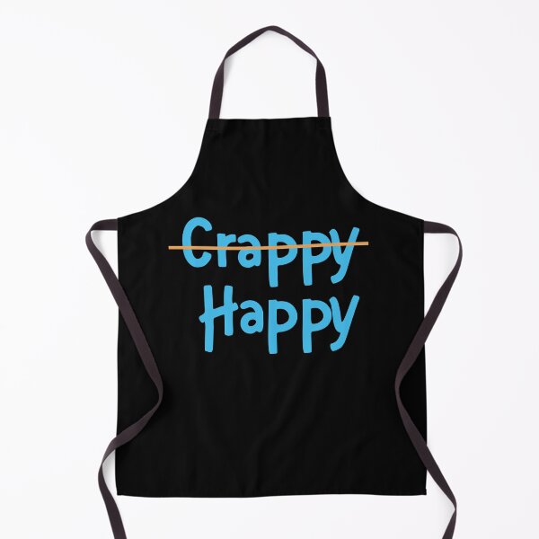Item preview, Not Crppy Just Happy designed and sold by Sumaiya's Zone.